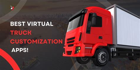 Benefits of using a virtual truck customizer
