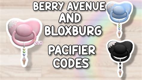 Berry Avenue Pacifier Codes - Roblox -