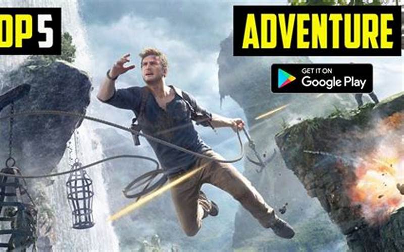 Best Adventure Games For Android Mod Apk