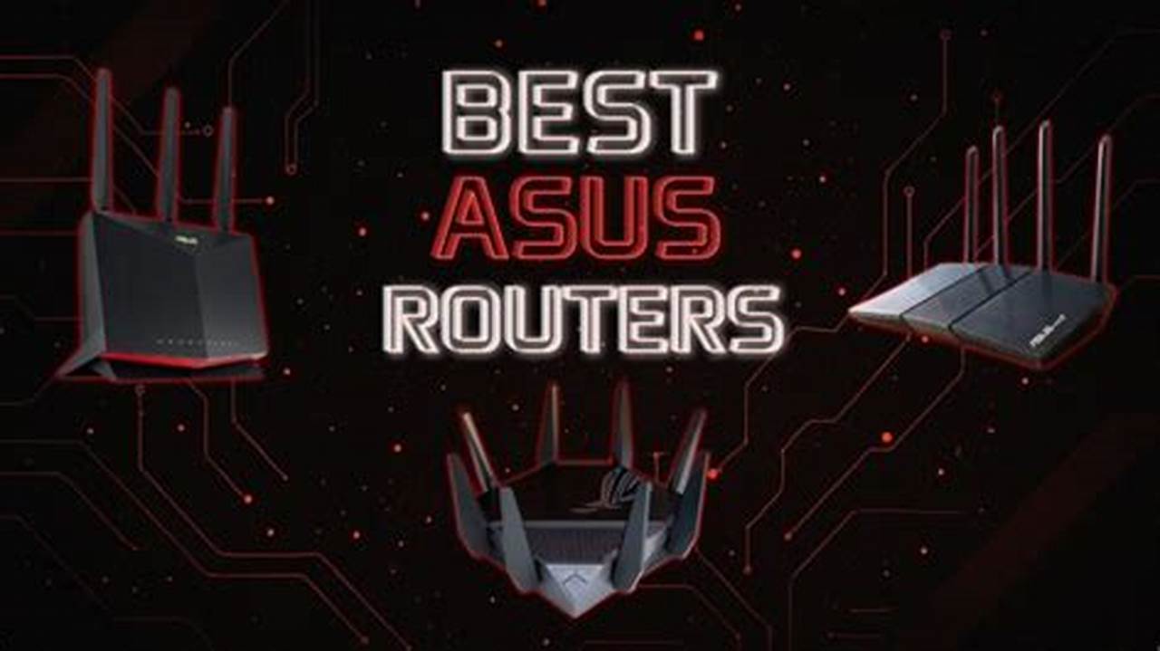 Best Asus Router 2025