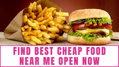 Best Cheap Food Specials Near Me Open Now