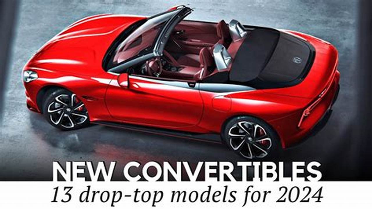 Best Convertibles Of 2024