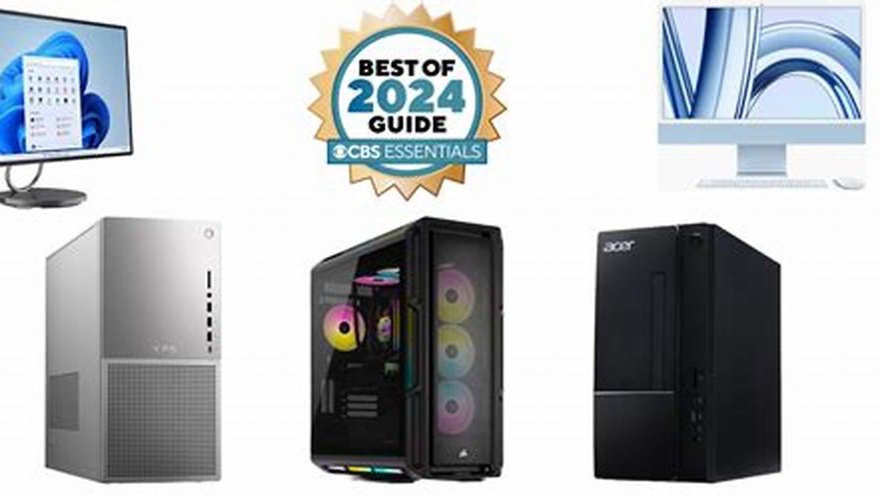 Best Desktop Computers 2024 For Workplace