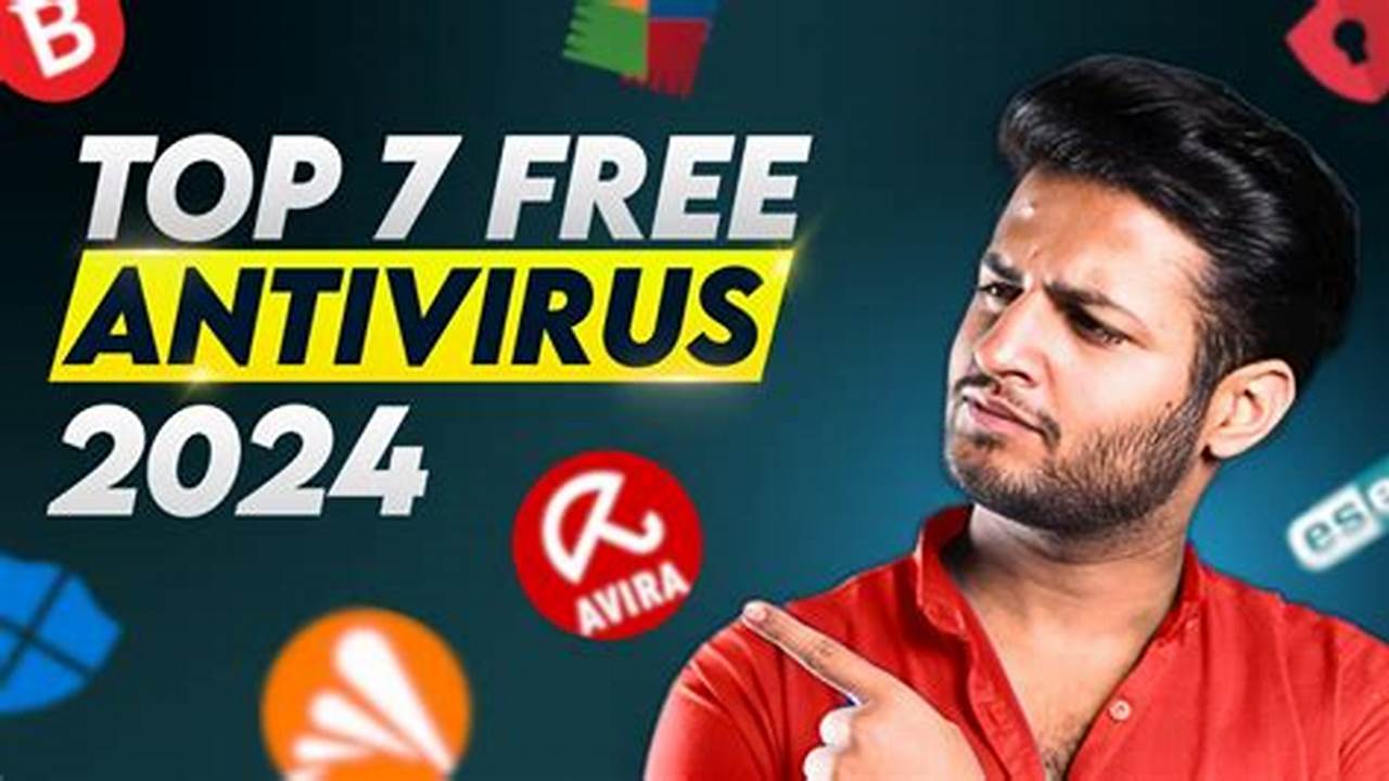 Best Free Antivirus 2024 For Android Free