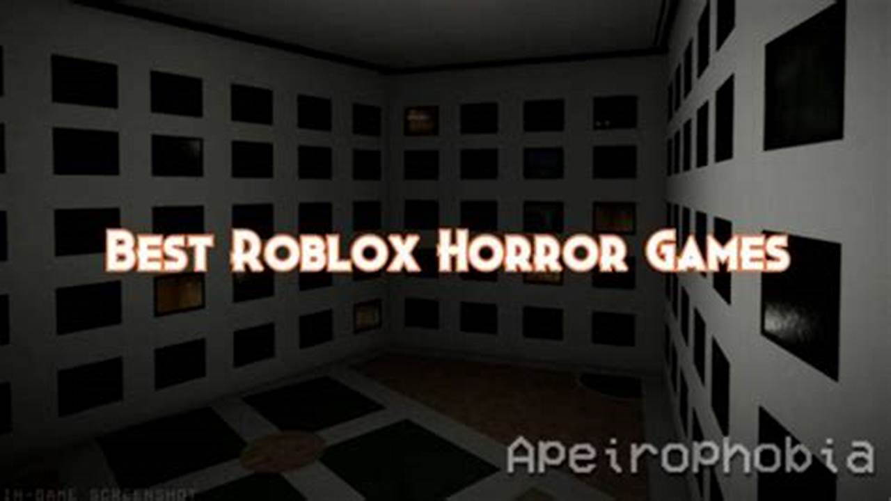 Best Horror Games 2025 Roblox