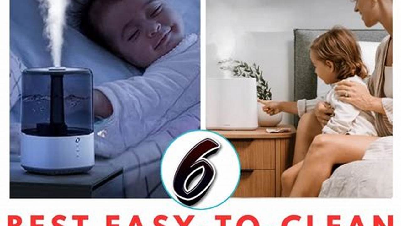 Best Humidifiers 2024 Easy To Clean Humidifier