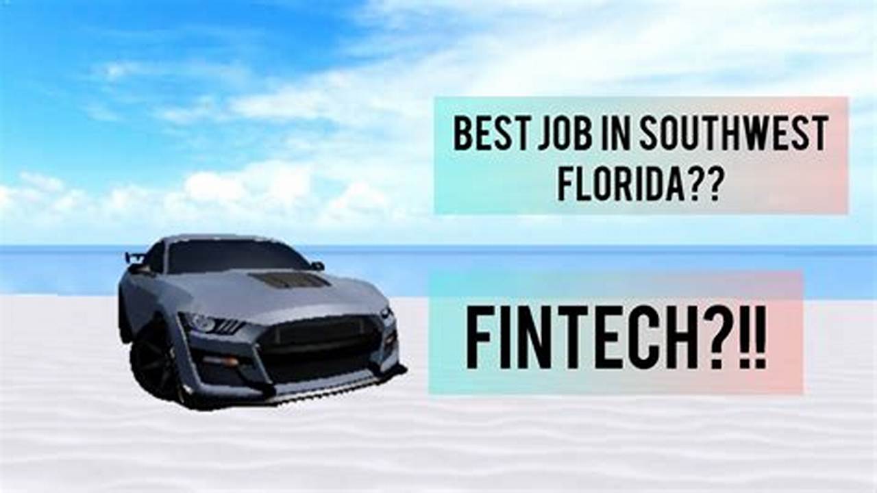 Best Job In Southwest Florida Roblox 2024