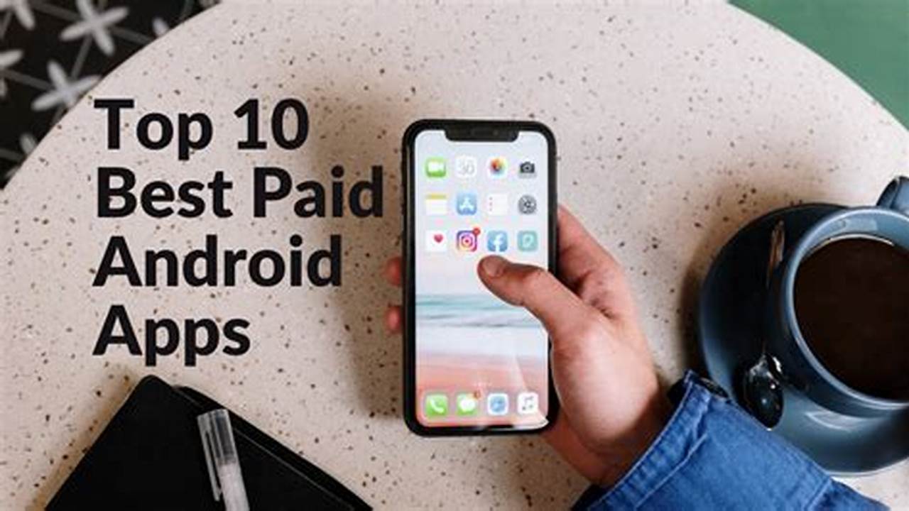 Best Paid Android Apps 2024