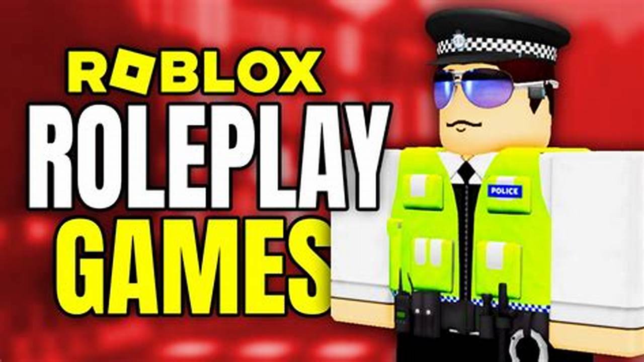 Best Roblox Roleplay Games 2024