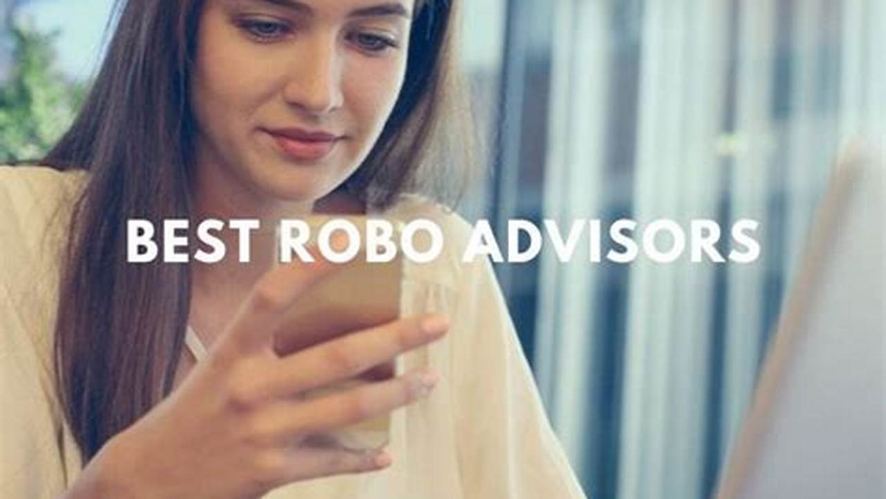 Best Robo Advisors 2024
