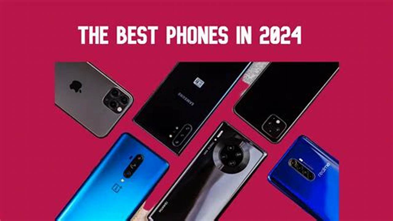 Best Smartphone 2024 Uae