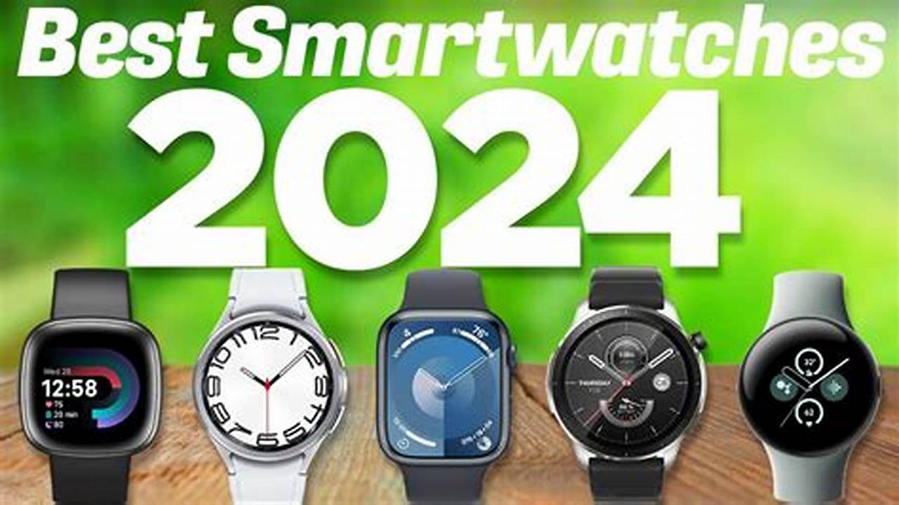 Best Smartwatch Android 2025