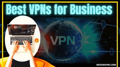 Best Vpns For Business In 2023