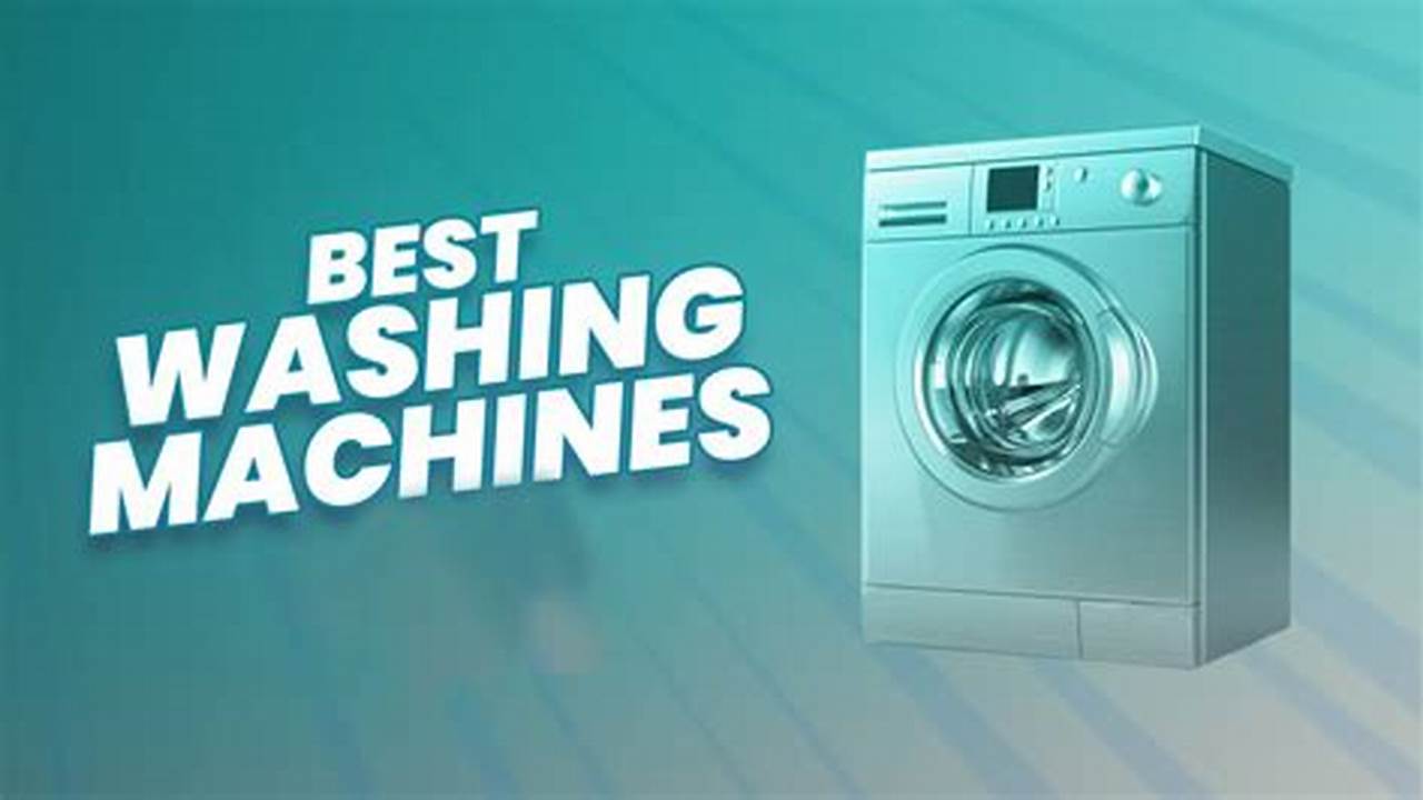 Best Washing Machine 2024