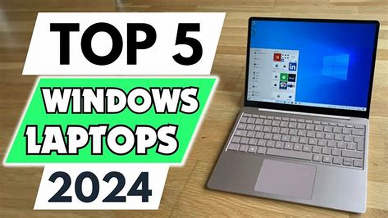 Best Windows Laptop 2024 For Programming