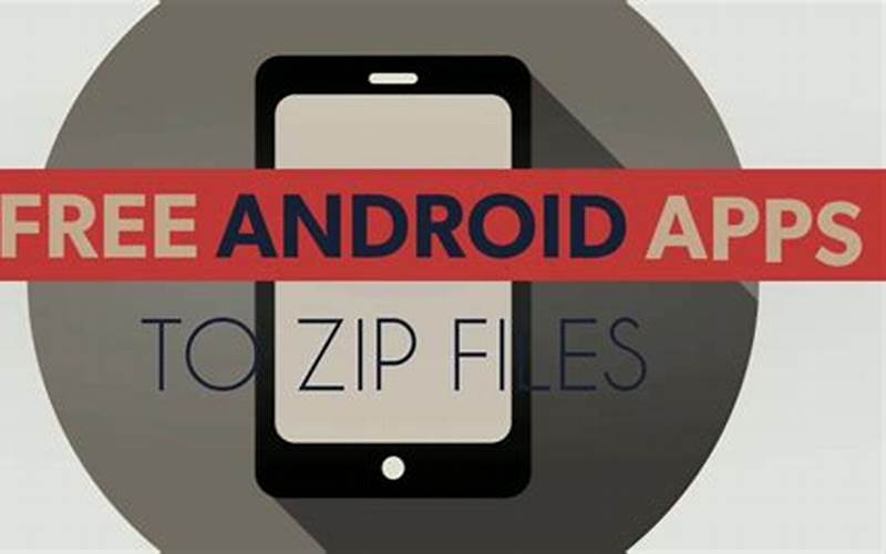 Best Zip App For Android