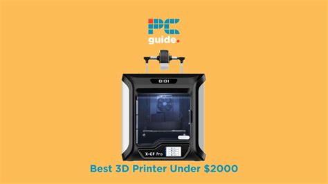 Best 3D Printer Under $2000