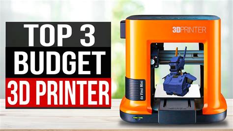 Best 3D printer on a budget
