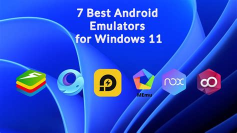 Best Android Emulator For Windows 11
