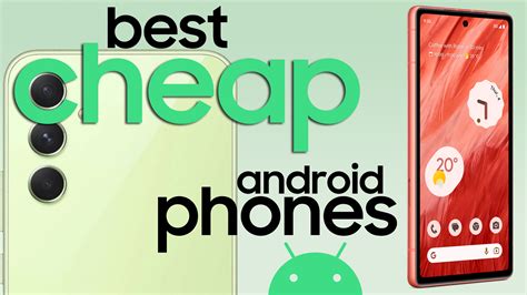 Best Android Phone 2023 Cheap