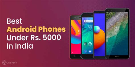 Best Android Phone Under 5000