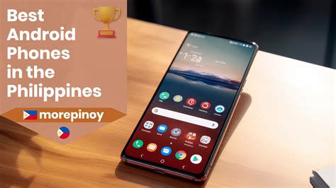 Best Android Phones 2024 Manila
