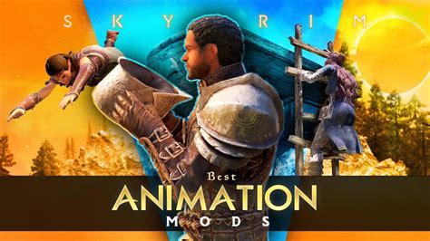 Best Animation Mods Skyrim Xbox One