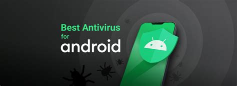 Best Antivirus For Android Phone 2023