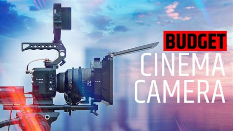 Best Budget Cinema Camera
