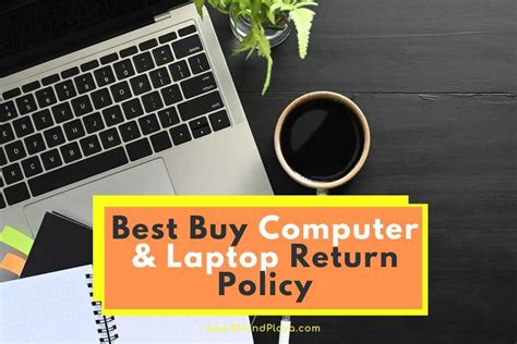 Peace of Mind Guaranteed: Explore Best Buy's Hassle-Free Laptop Return Policy Today