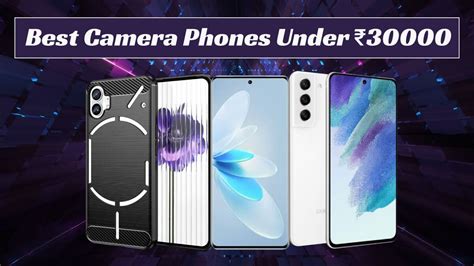 Best Camera Phone Under 30000 Rs