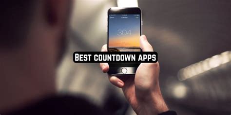 Best Countdown Apps for Android and iOS