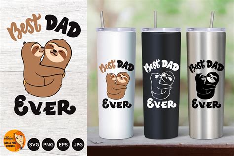 Download Best Dad Ever. Dad and Son. Sloth... Cut Images