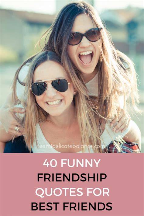 Best Friendship Quotes Funny Short