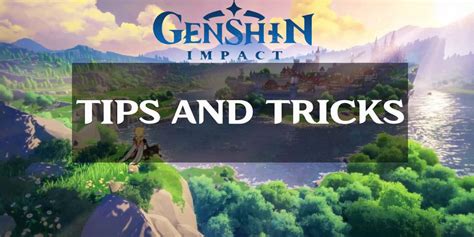 Best Genshin Impact Tips