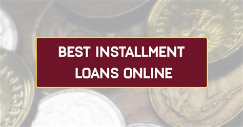 Best Installment Loan Companies
