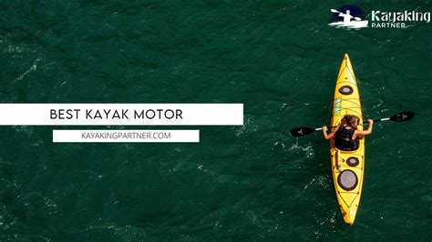 Best Kayak Motor Comparison Table