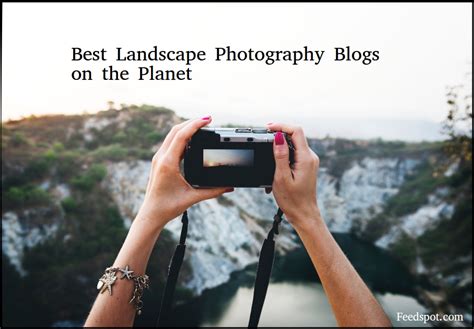 Best Landscape Photography Blogs
