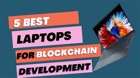 Best Laptop For Blockchain Development
