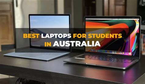 Best Laptop For Students Australia
