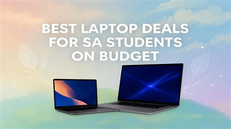 Best Laptop For Students Deals