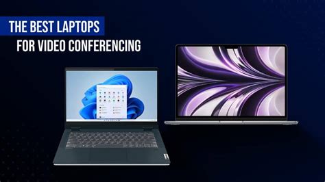 Best Laptop For Video Conferencing