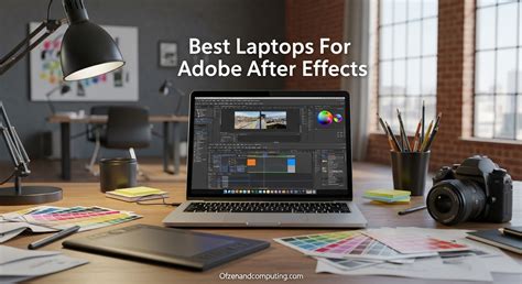 Best Laptops For After Effects