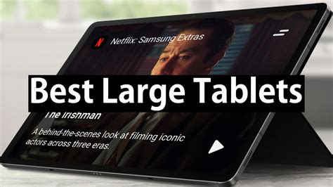 Best Large Tablets: An Overview