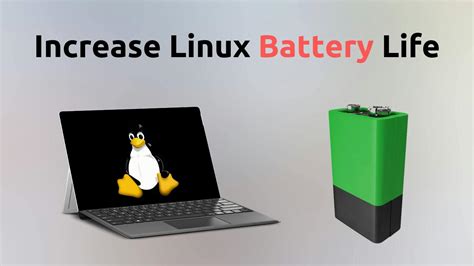 Best Linux For Laptop Battery Life