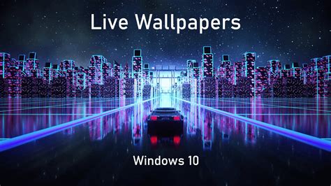 Best Live Wallpapers for Windows 10