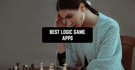 Best Logic Game Apps for Android and iOS