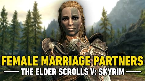 10 Best Marriage Partners in Skyrim for a Blissful Union