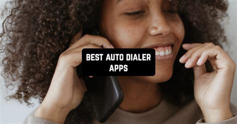 Best Paid Android Auto Dialer Apps
