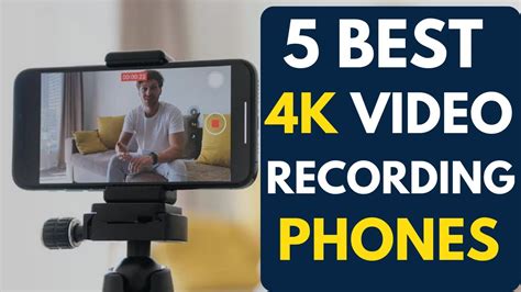 Best Phone In Video Recording